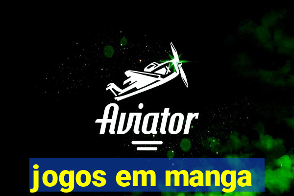 jogos em manga